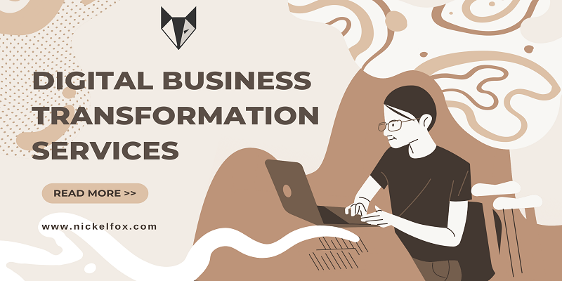  A quick guide on digital business transformation services