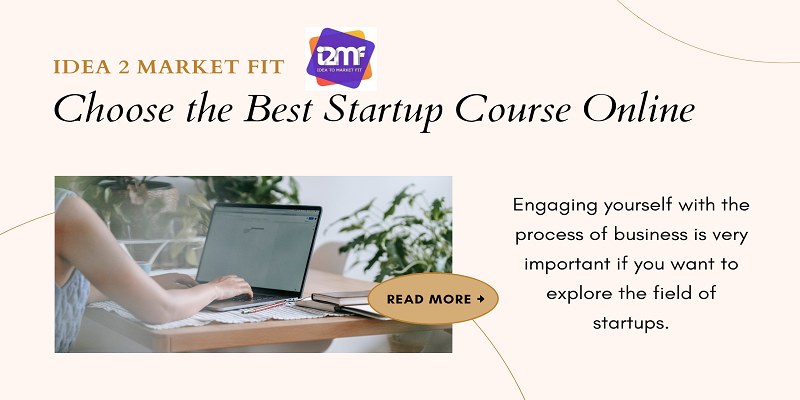  4 Essential Considerations to Choose the Best Startup Course Online