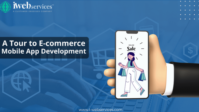  A Tour to E-commerce Mobile App Development
