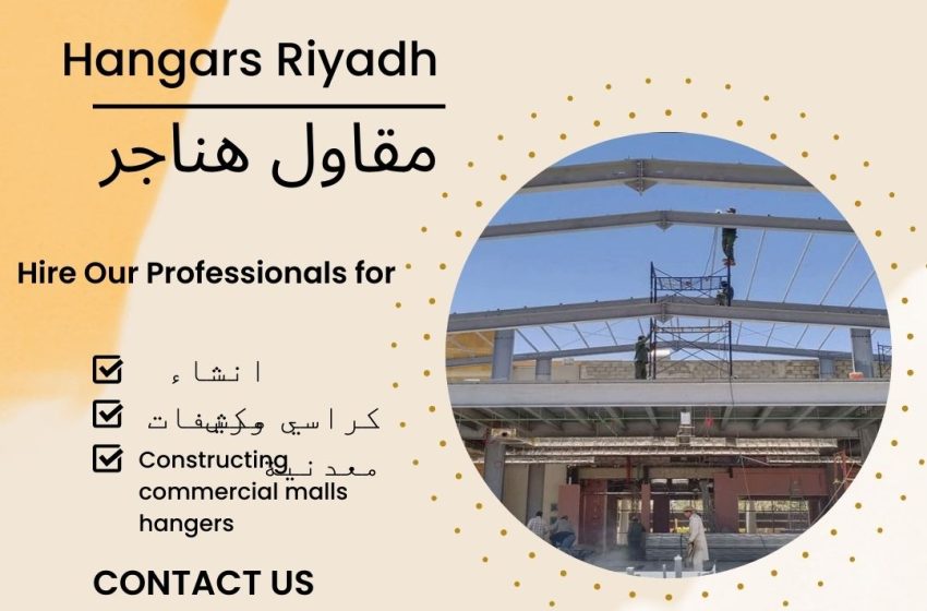  Hangar Solutions: Riyadh’s Premier Contractor