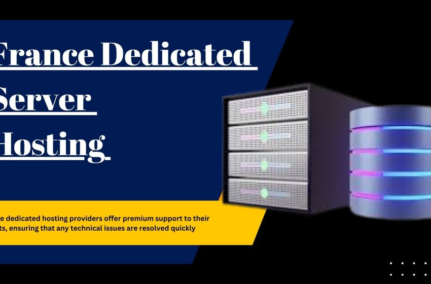 The Ultimate Checklist for Buying a Dedicated Server in France