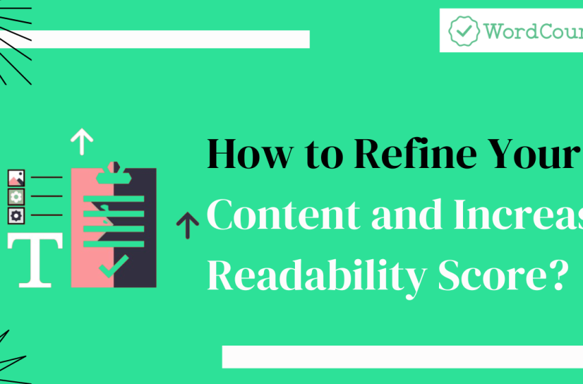  How to Refine Your Content and Increase Readability Score?