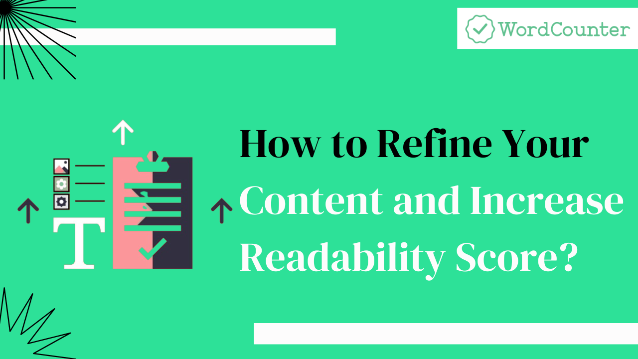 How to Refine Your Content and Increase Readability Score?