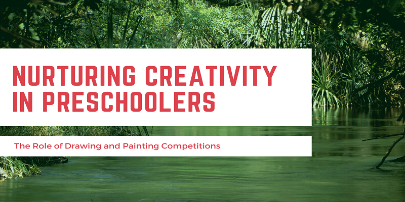  Nurturing Creativity in Preschoolers: The Role of Drawing and Painting Competitions