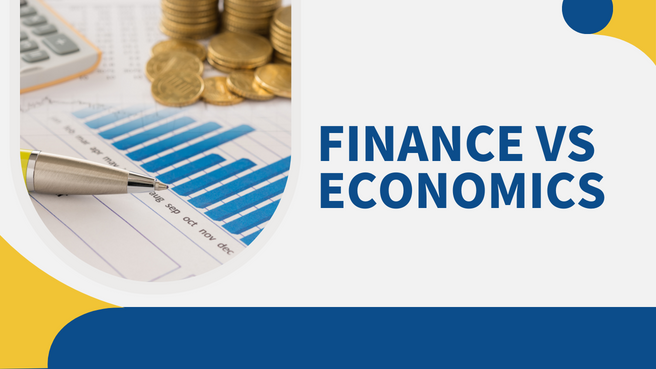  Finance vs. Economics : Understanding the Difference and Its Impact on Financial Services