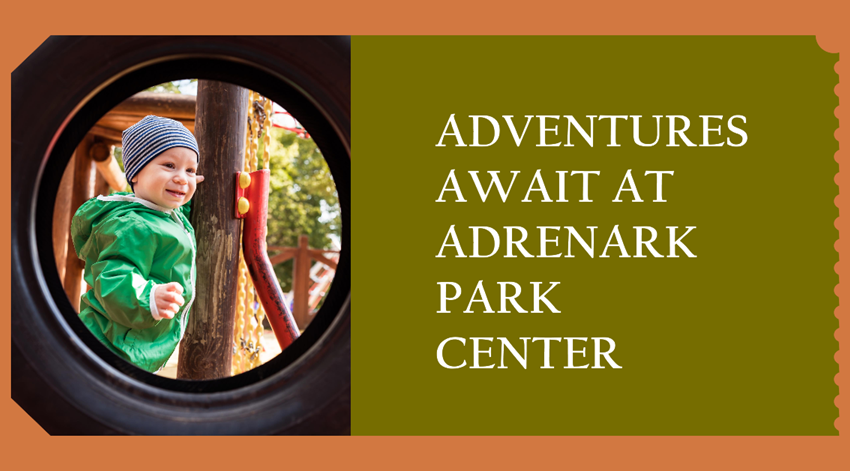  Why Should You Take Toddlers To Adrenark Park Center?