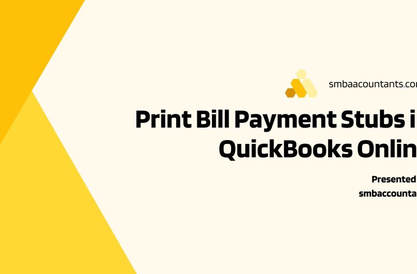  Step-by-Step Guide: How to Print Bill Payment Stubs in QuickBooks Online?