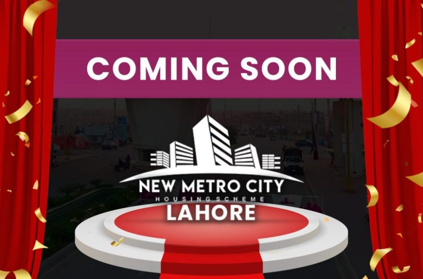  Unlocking Potential: The Rise of New Metro City Lahore