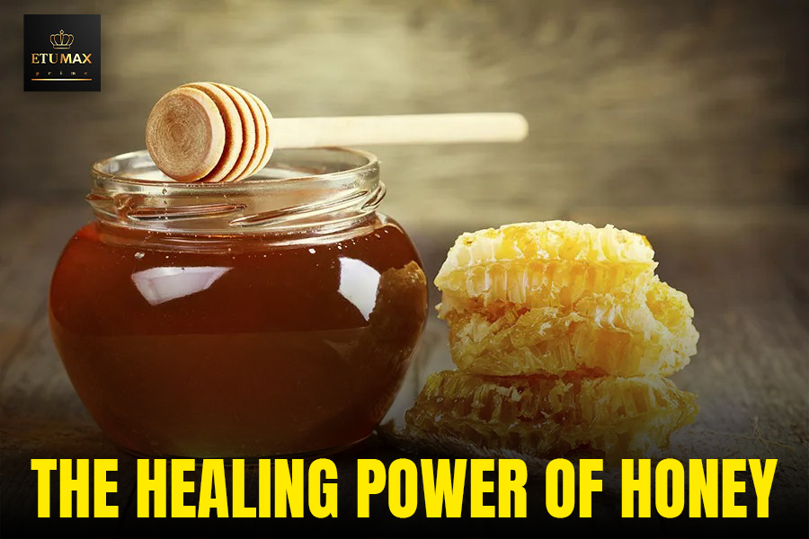 The Healing Power of Honey