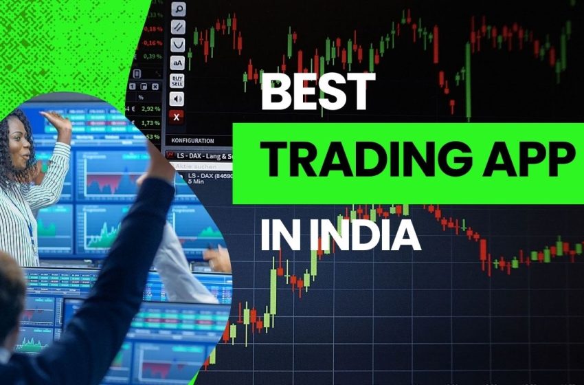  Top Stock Market Apps to Amplify Your Investments in India 2024