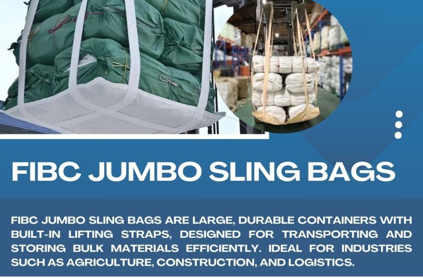  The Versatility of FIBC Bulk Bags: A Comprehensive Guide