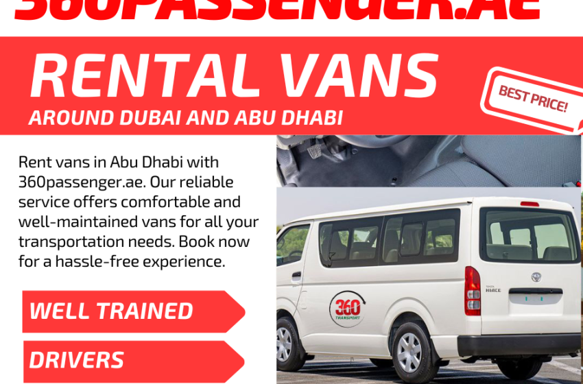  Seamless Travel Solutions: 9-Seater Van Rental Service in Abu Dhabi