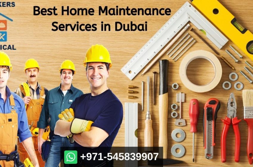  Building Maintenance Companies in Dubai:The Complete Guideline
