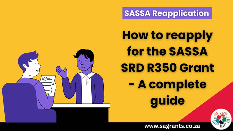  How to Reapply for SASSA Grants: A Step-by-Step Guide