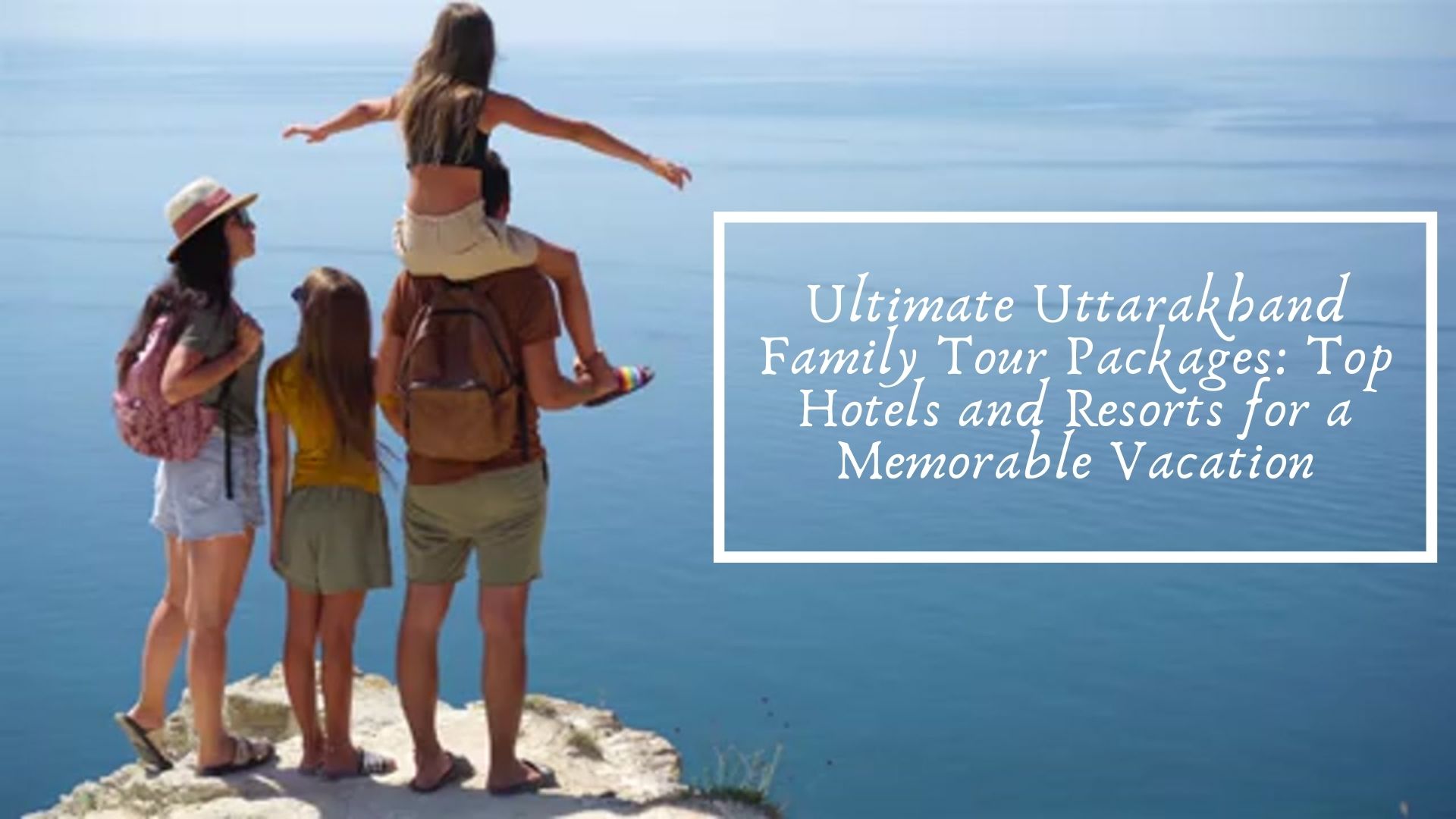 Exploring the Best Hotels and Resorts in Uttarakhand