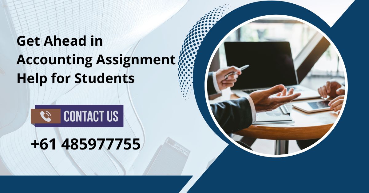 Get Ahead in Accounting: Assignment Help for Students