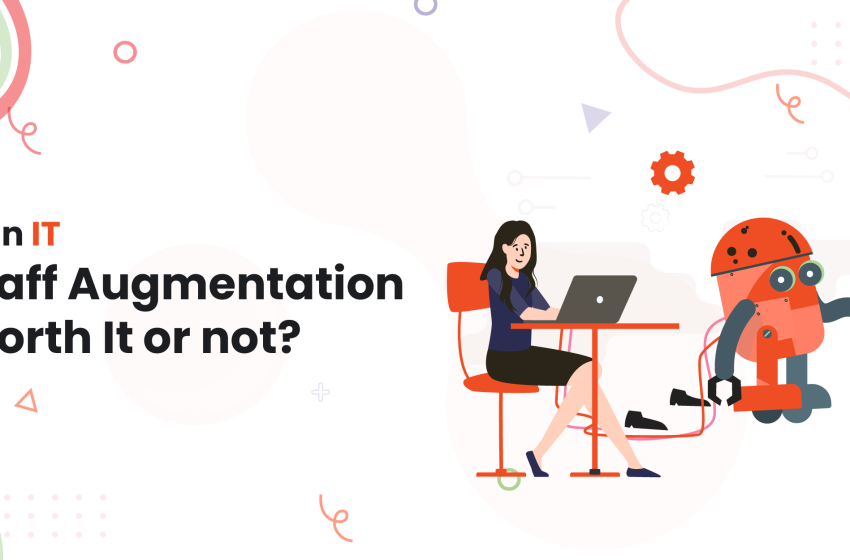  AI in IT Staff Augmentation: Worth It or not?