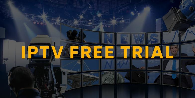  The Ultimate Guide to Finding the Best IPTV Free Trial Service for IPTV Smarters Pro