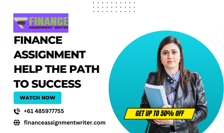  Finance Assignment Help The Path to Success