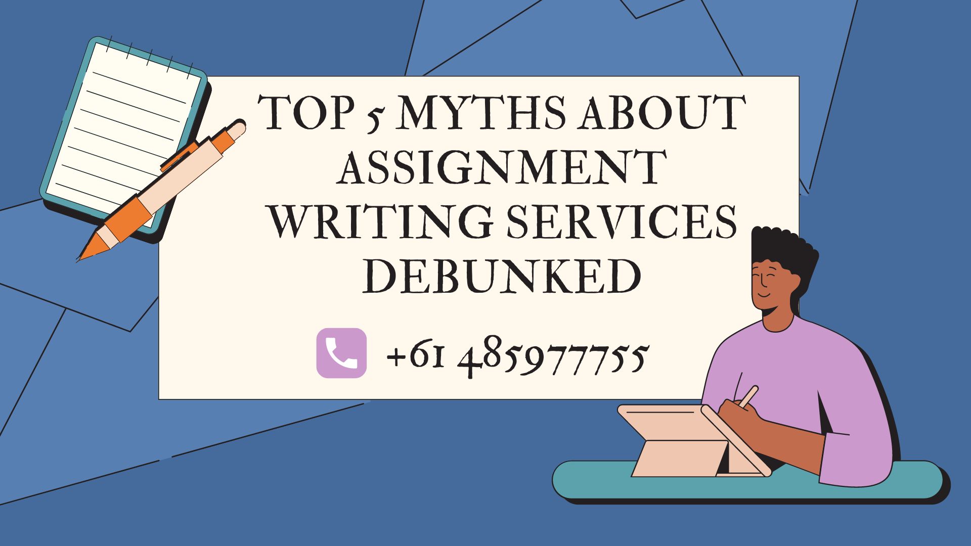 Top 5 Myths About Assignment Writing Services Debunked