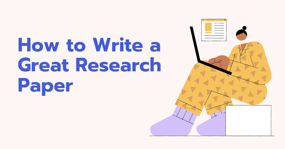 How to Write a Great Research Paper