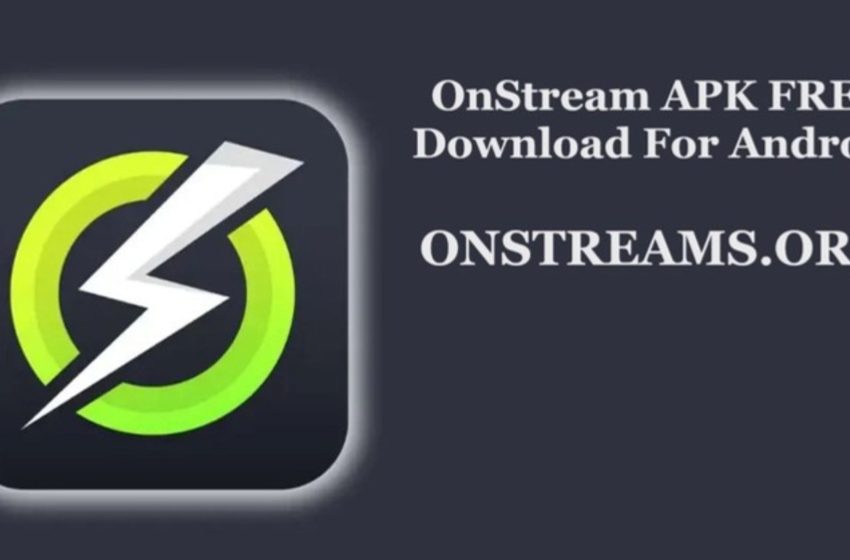  OnStream APK Download Latest v1.1.3 Official For Android 2024