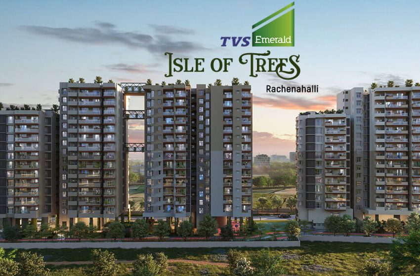  TVS Isle Of Trees Your Sanctuary in Bangalore Living