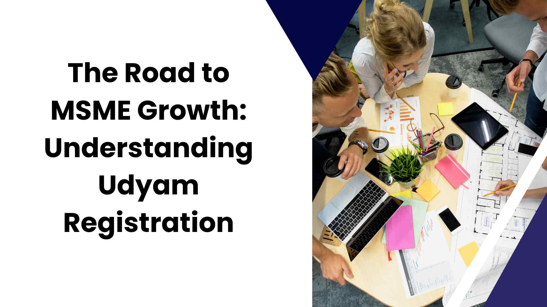 The Road to MSME Growth: Understanding Udyam Registration