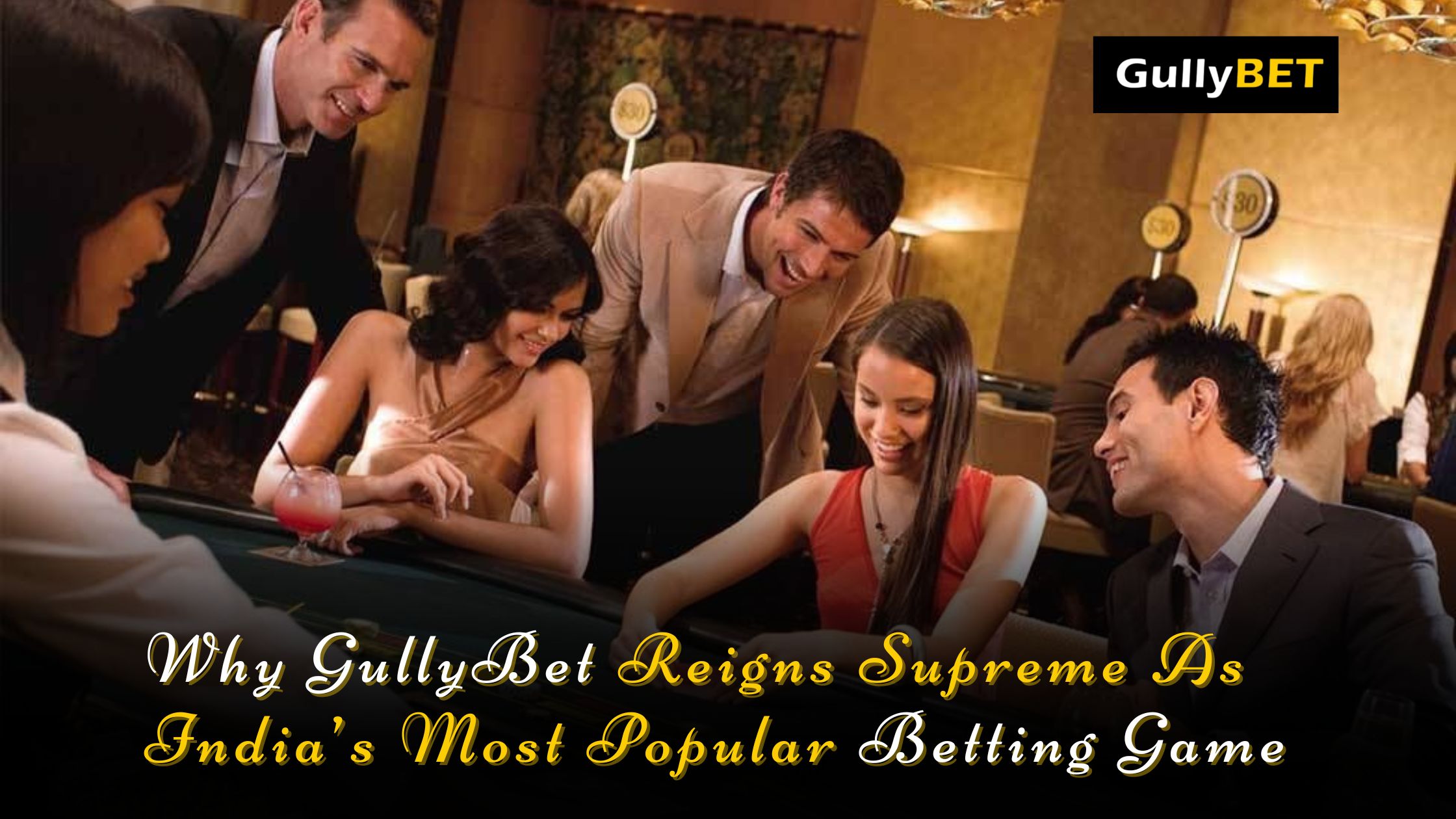 Why GullyBET Reigns Supreme as India’s Most Popular Betting Game