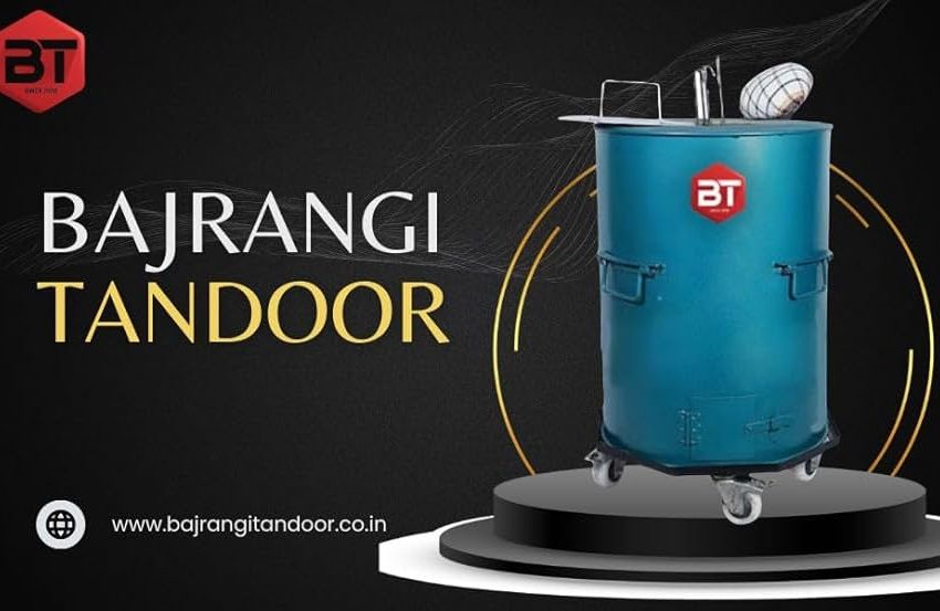  Searching for the Best Home Tandoor Manufacturer | Bajrangi Tandoor