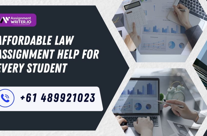  Affordable Law Assignment Help for Every Student