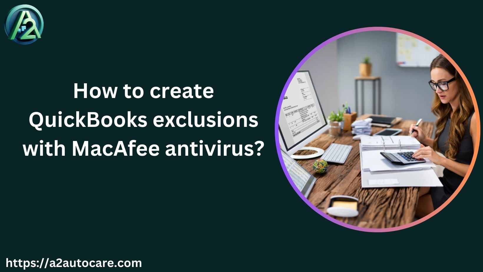 How to create QuickBooks exclusions with MacAfee antivirus?