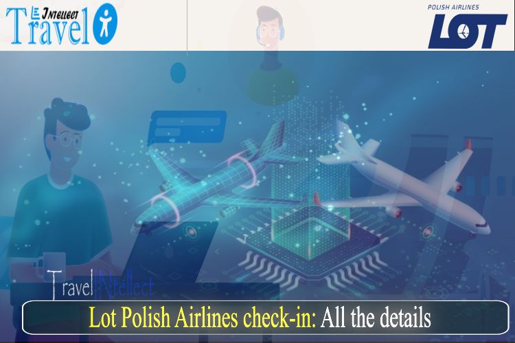  LOT Polish Airlines check-in: All the details