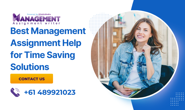 Best Management Assignment Help for Time Saving Solutions