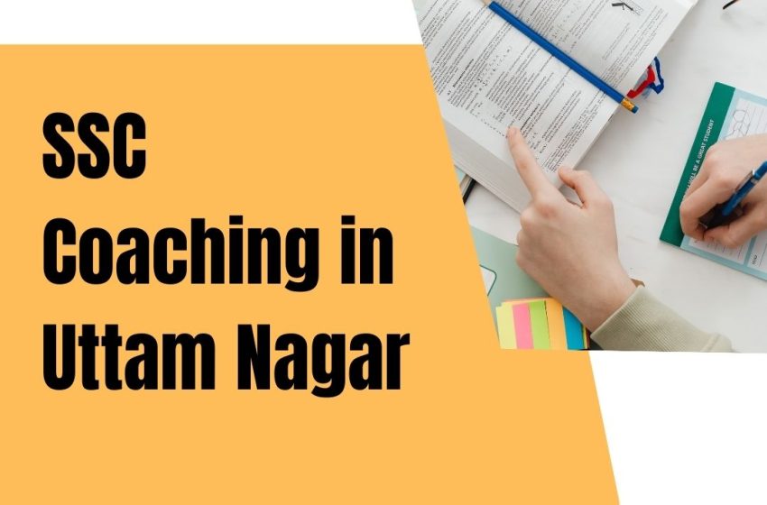  CTET Coaching in Uttam Nagar – Your Guide to Success