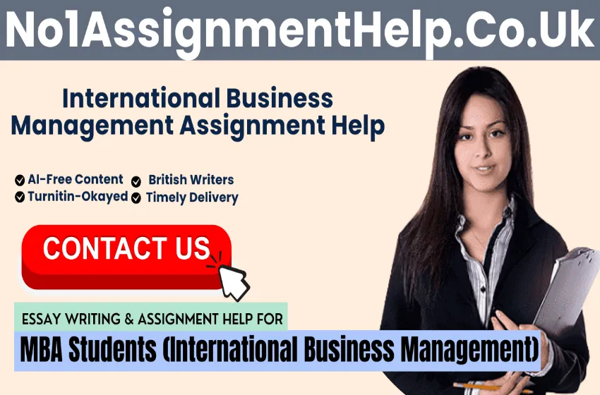  Get Academic Help For International Business Management From No1AssignmentHelp.Co.Uk