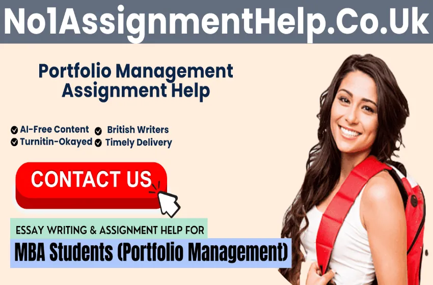  Get Writing Support For Portfolio-management Assignment From No1AssignmentHelp.Co.Uk