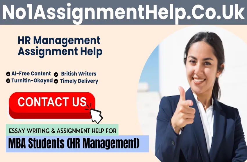  Write HR management Assignment With Essay Writers At No1AssignmentHelp.Co.UK