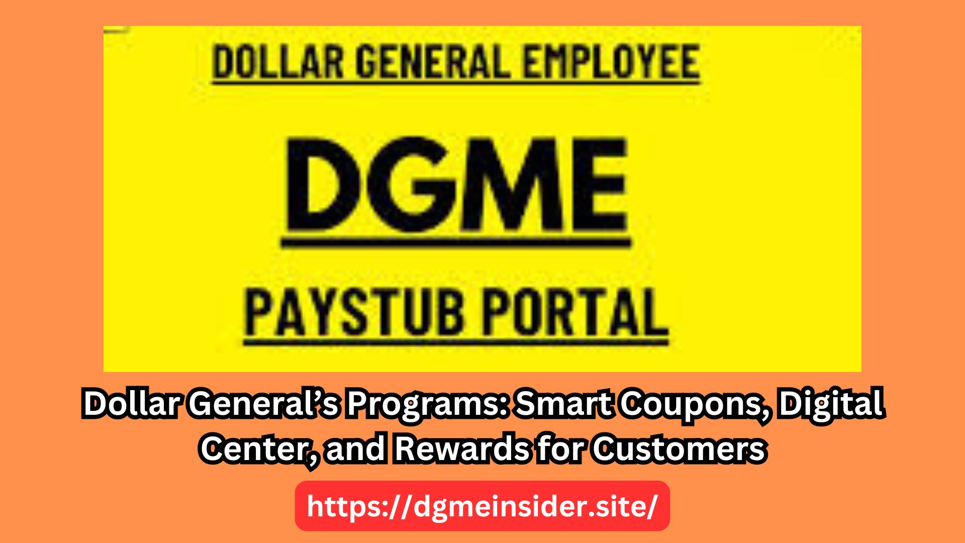 Dollar General’s Programs: Smart Coupons, Digital Center, and Rewards for Customers