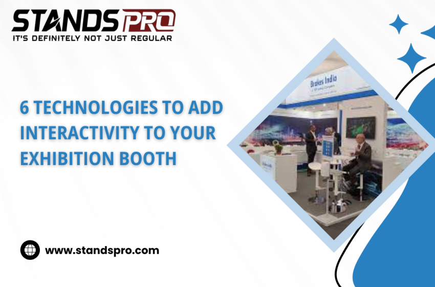  6 Technologies To Add Interactivity To Your Exhibition Booth