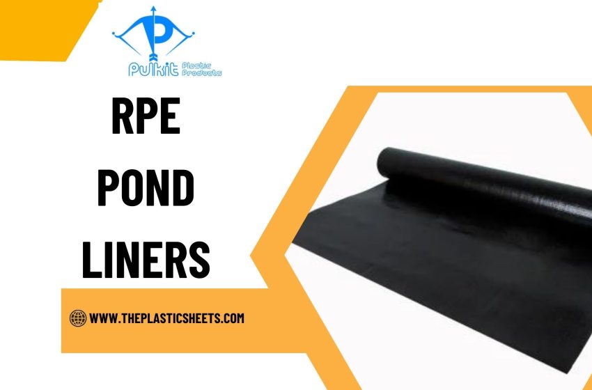  RPE Pond Liners: Eco-Friendly and Efficient for Water Features and Fish Ponds