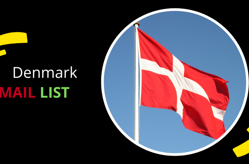  Denmark Email List: A Comprehensive Guide to Boost Your Business