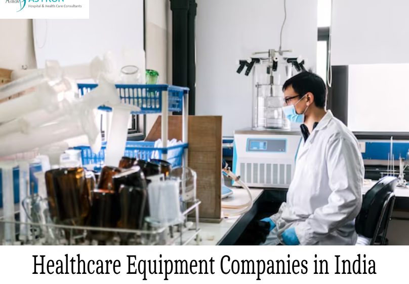  Healthcare Equipment Companies in India: Empowering Quality Care