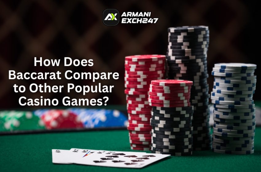  How does baccarat compare to other popular casino games?