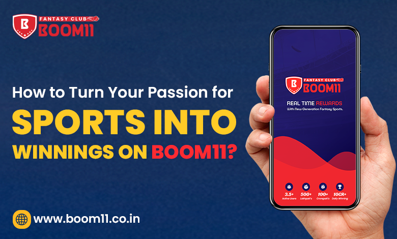  How to Turn Your Passion for Sports into Winnings on Boom11?