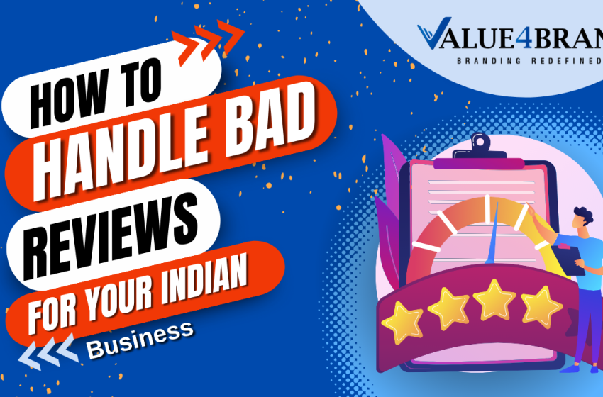  How to Handle Bad Reviews for Your Indian Business