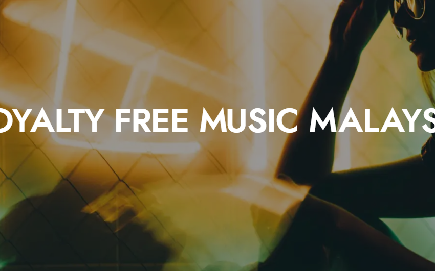  Get Creative: The Best Royalty-Free Music Options for Malaysian Artists