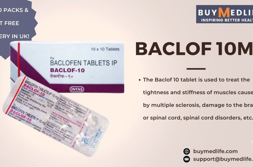  How to Properly Take Baclof 10 mg: A Dosage Guide | Buymedlife