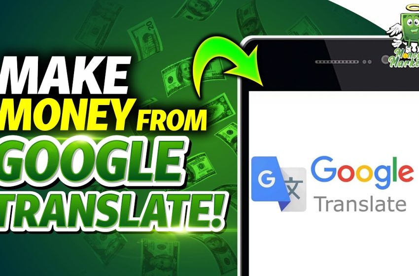  Google Translate + Fiverr = $100+ Daily: Here’s How!