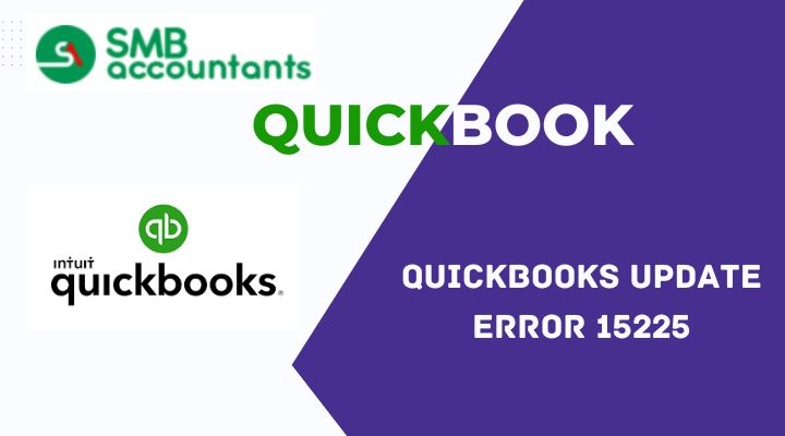  How to Resolve QuickBooks Error 15225: A Complete Fix Guide